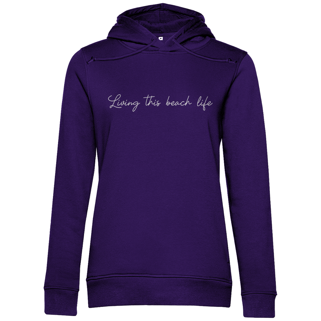 Hoodie Free Babes "Living this Beach Life"