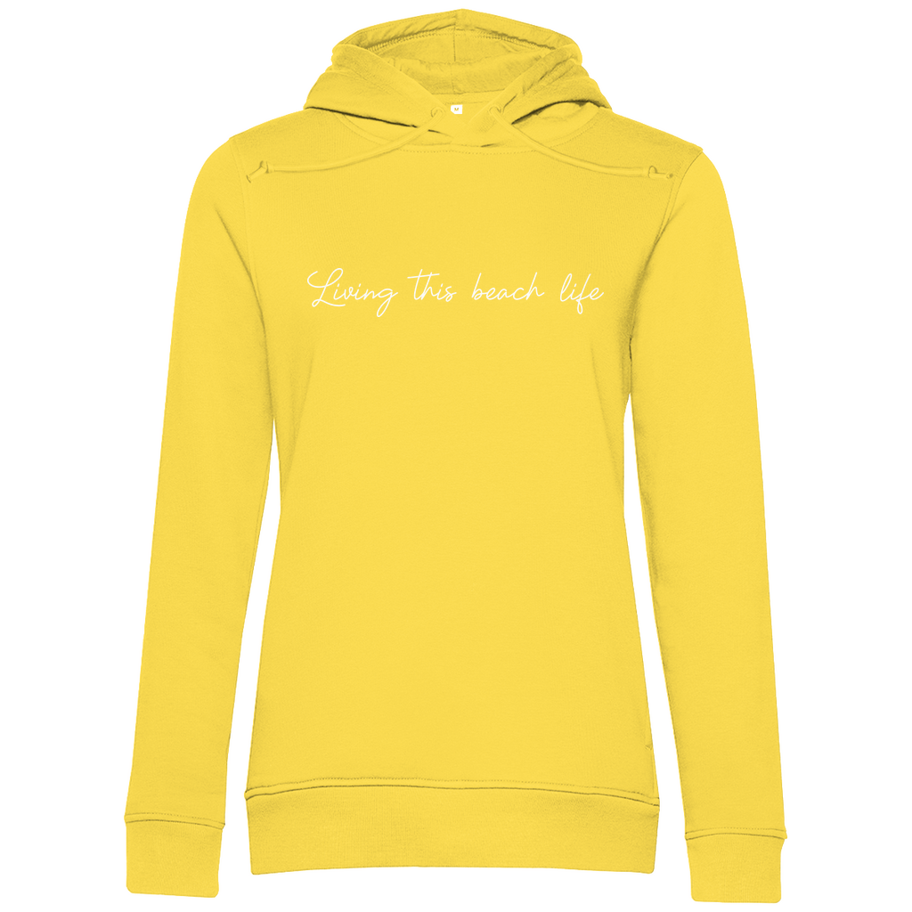 Hoodie Free Babes "Living this Beach Life"