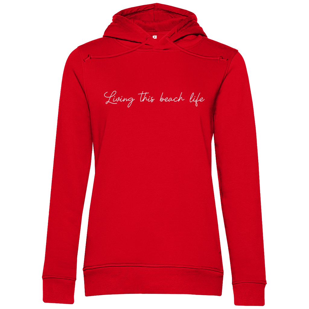 Hoodie Free Babes "Living this Beach Life"