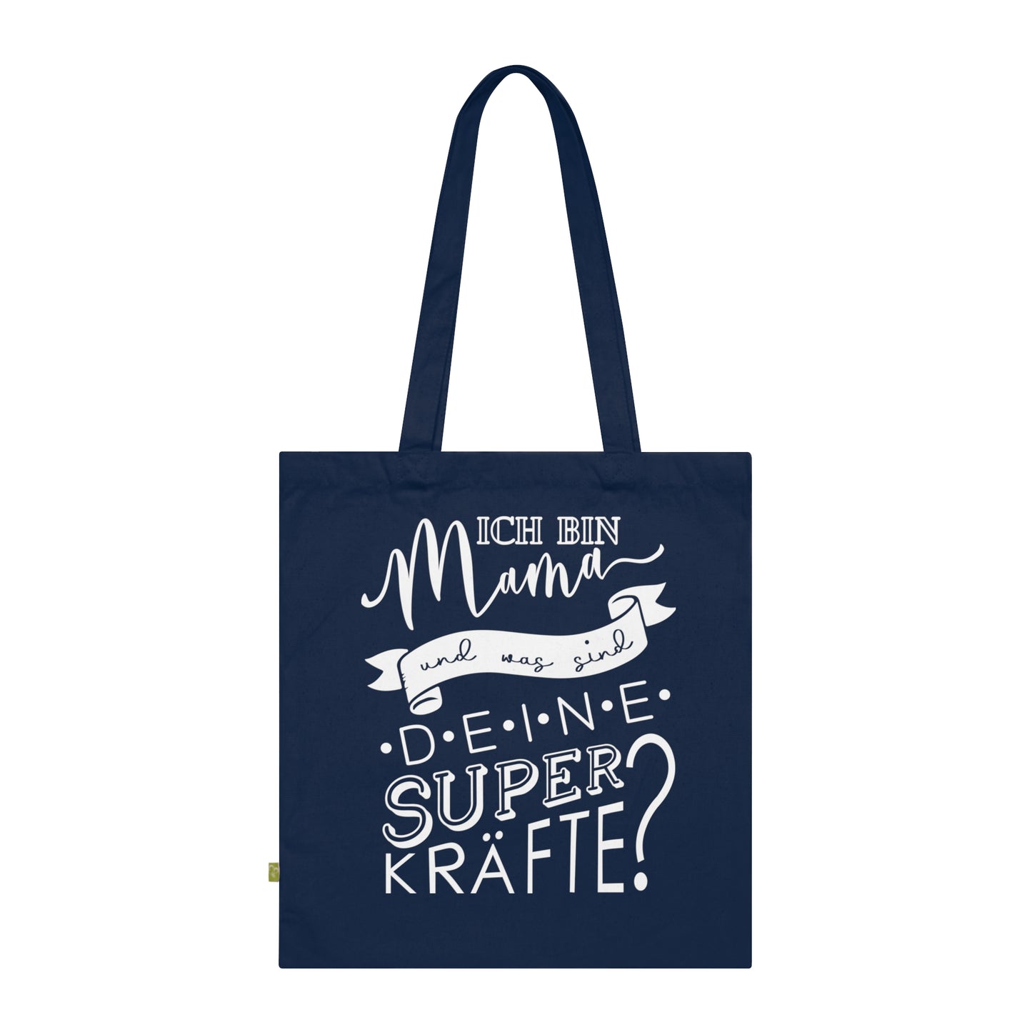 Ich bin Mama und was sind deine Superkräfte?  Tasche für Alltagsheldinnen, Geschenk für Mamas
