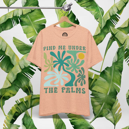 Surfer Shirt "Find me under the Palms"