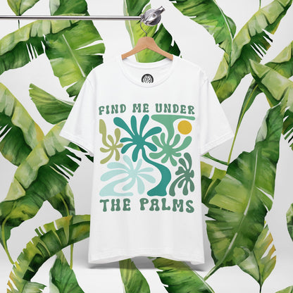 Surfer Shirt "Find me under the Palms"