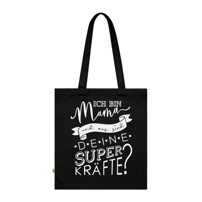 Ich bin Mama und was sind deine Superkräfte?  Tasche für Alltagsheldinnen, Geschenk für Mamas