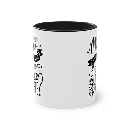 Tasse "Ich bin Mama und was sind deine Superkräfte? Geschenk für Mama zum Muttertag stilvolles Handlettering Design in schwarz weiß