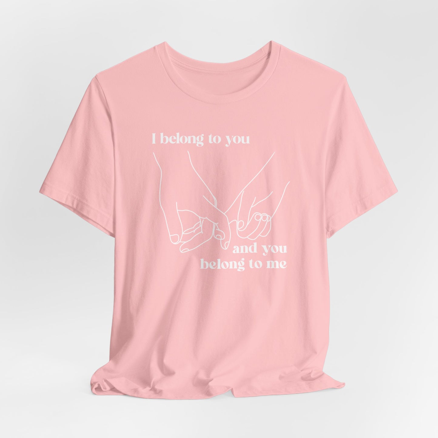 T Shirt für Verliebte "I  belong to you and you belong to me" Wahre Liebe True Love  Unisex Casual Wear,  70ies