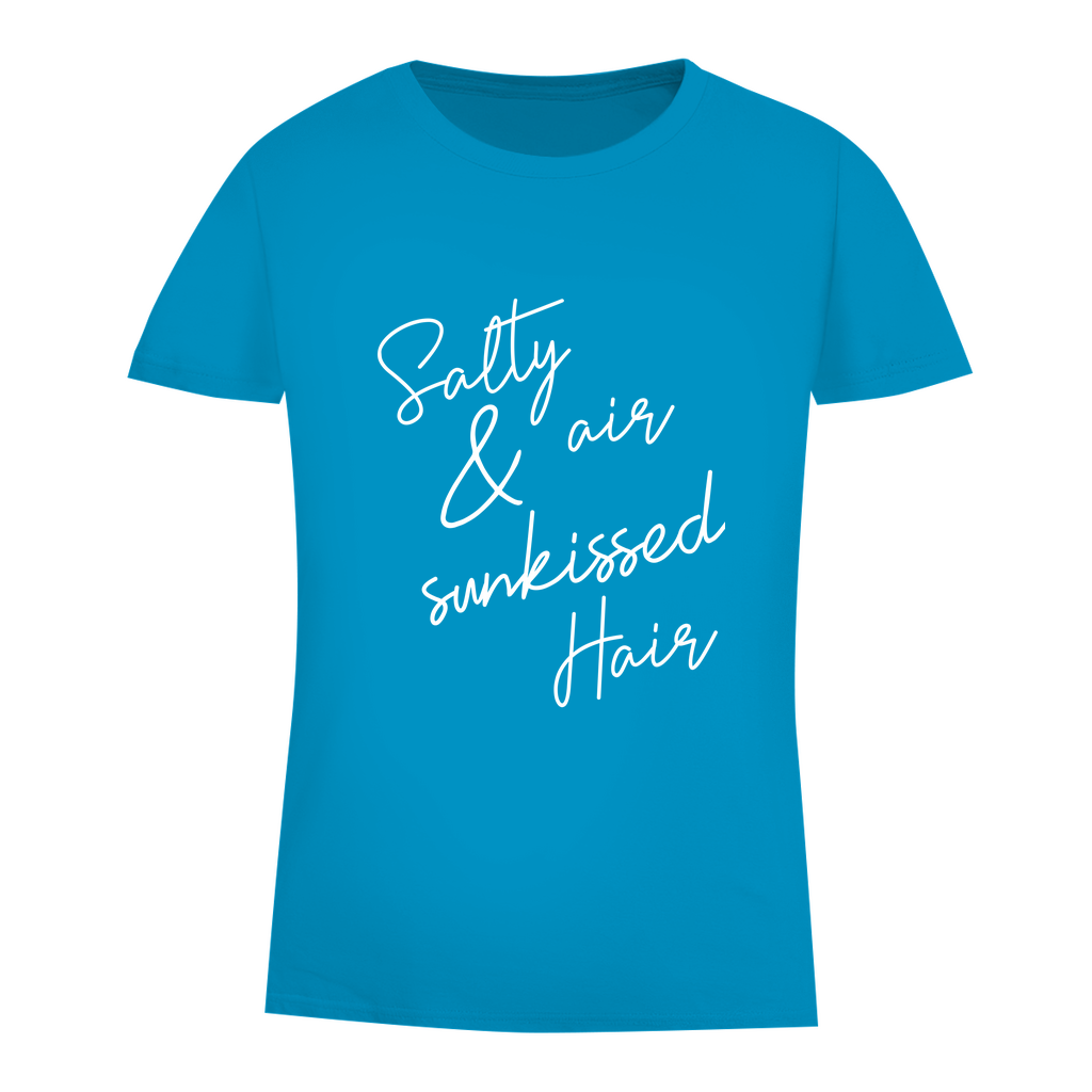 T-Shirt Breeze "Salty air sunkissed Hair"