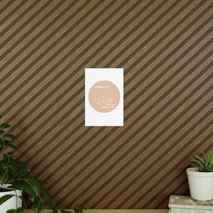 Minimalistisches Poster "I belong to you, and you belong me" auf beigem Kreis Statement Art