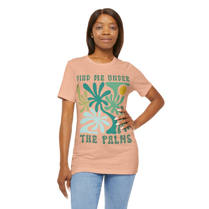Surfer Shirt "Find me under the Palms"