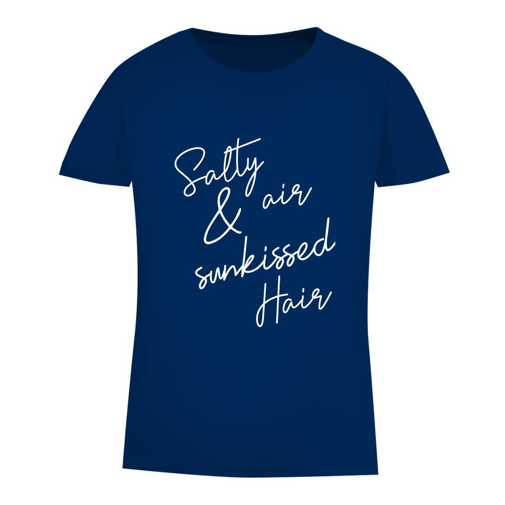 T-Shirt Breeze "Salty air sunkissed Hair"